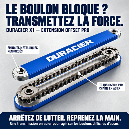DURACIER X1 — Atteignez l’inaccessible